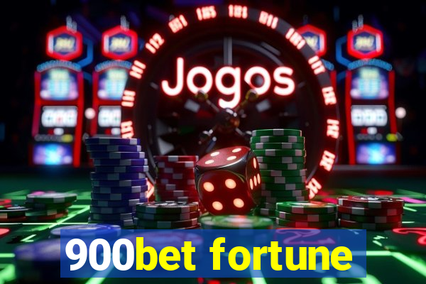 900bet fortune